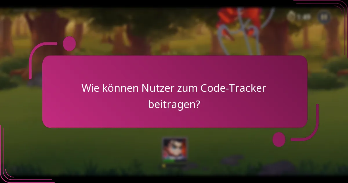 Wie können Nutzer zum Code-Tracker beitragen?